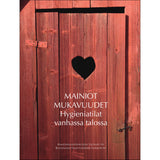 Teemajulkaisu 2020. Mainiot mukavuudet, hygieniatilat vanhassa talossa